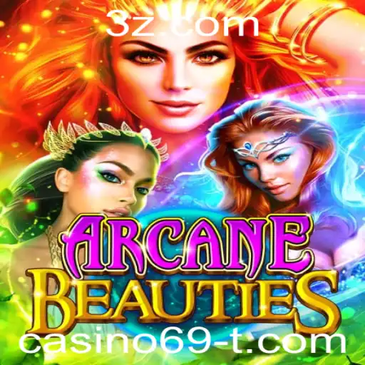 casino69 - Descubra as Inovações e Desafios de ArcaneBeauties em Casino69