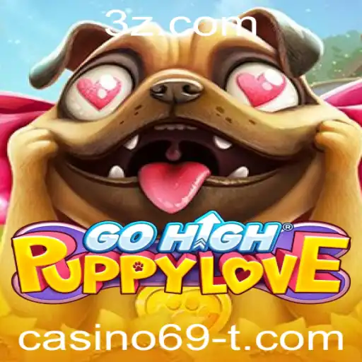casino69 - Explorando GoHighPuppyLove e Casino69: A Nova Sensação do Jogo