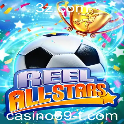 casino69 - Descubra o Mundo Emocionante de ReelAllStars - O Jogo do Momento no Casino69